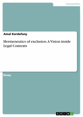 Hermeneutics of exclusion. A Vision inside Legal Contexts