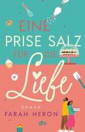 Eine Prise Salz für die Liebe