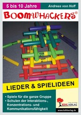 Boomwhackers - Lieder und Spielideen