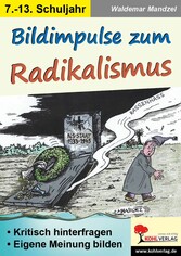 Bildimpulse zum Radikalismus