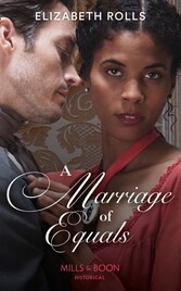 Marriage Of Equals (Mills & Boon Historical)