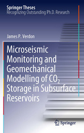 Microseismic Monitoring and Geomechanical Modelling of CO2 Storage in Subsurface Reservoirs