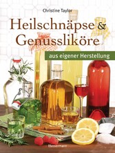 Heilschnäpse und Genussliköre