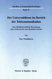 Der Universaldienst im Bereich der Telekommunikation.