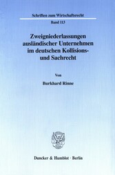 Zweigniederlassungen ausländischer Unternehmen im deutschen Kollisions- und Sachrecht.