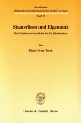 Staatsräson und Eigennutz.