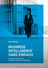 Business Intelligence ganz einfach