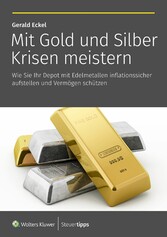 Mit Gold und Silber Krisen meistern