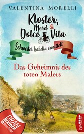 Kloster, Mord und Dolce Vita - Das Geheimnis des toten Malers