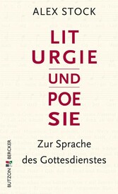 Liturgie und Poesie