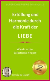 LIEBE - Erfüllung & Harmonie