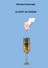 Le goût du poison