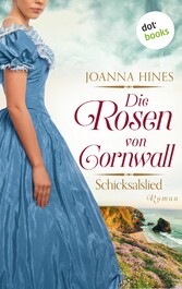 Die Rosen von Cornwall - Schicksalslied