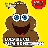 Das Buch zum Scheissen