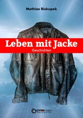 Leben mit Jacke