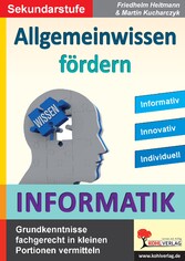 Allgemeinwissen fördern INFORMATIK