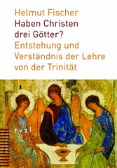 Haben Christen drei Götter?