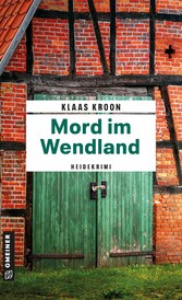 Mord im Wendland