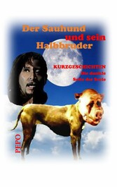 Der Sauhund und sein Halbbruder