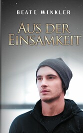 Aus der Einsamkeit