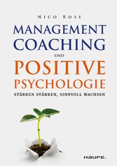 Management Coaching und Positive Psychologie