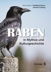 Raben in Mythos und Kulturgeschichte