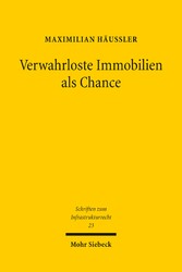 Verwahrloste Immobilien als Chance