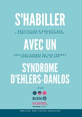 S&apos;habiller avec un Syndrome d&apos;Ehlers-Danlos