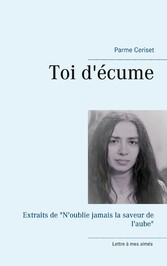 Toi d&apos;écume