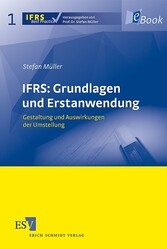 IFRS: Grundlagen und Erstanwendung