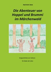 Die Abenteuer von Hoppel und Brummi im Märchenwald