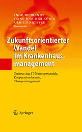 Zukunftsorientierter Wandel im Krankenhausmanagement