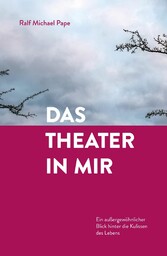 Das Theater in mir