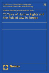 70 Years of Human Rights and the Rule of Law in Europe