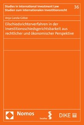 Eilschiedsrichterverfahren in der Investitionsschiedsgerichtsbarkeit aus rechtlicher und ökonomischer Perspektive