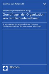 Grundfragen der Organisation von Familienunternehmen