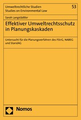 Effektiver Umweltrechtsschutz in Planungskaskaden