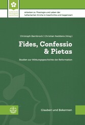 Fides, Confessio & Pietas