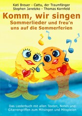 Komm, wir singen Sommerlieder und freu'n uns auf die Sommerferien