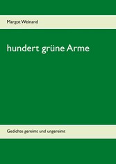 hundert grüne Arme