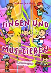 Singen und Musizieren