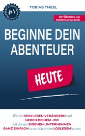 Beginne Dein Abenteuer