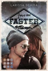 Love me faster