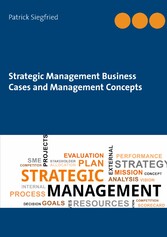 Strategic Management Business Cases and Management Concepts