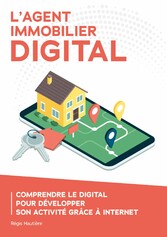 L&apos;agent immobilier digital