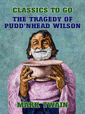 The Tragedy of Pudd’nhead Wilson