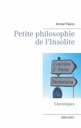 Petite philosophie de l&apos;Insolite