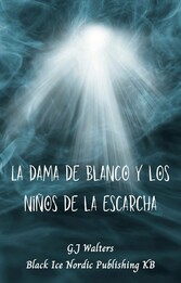 La dama de blanco y los niños de la escarcha