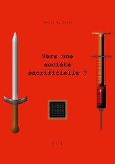 Vers une société sacrificielle ?