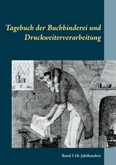 Tagebuch der Buchbinderei und Druckweiterverarbeitung